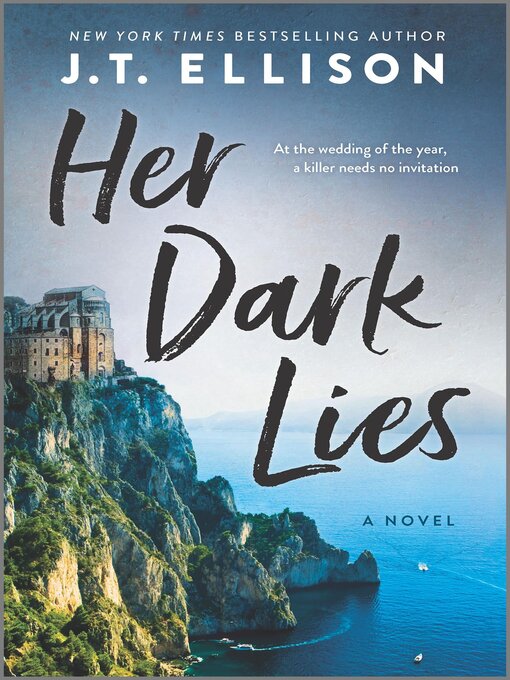 Title details for Her Dark Lies by J.T. Ellison - Wait list